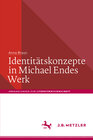 Buchcover Identitätskonzepte in Michael Endes Werk
