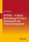Buchcover HYPERID - A Hybrid Methodology for Project Management and Product Development