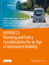 Buchcover AVENUE21. Planning and Policy Considerations for an Age of Automated Mobility