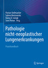 Buchcover Pathologie nicht-neoplastischer Lungenerkrankungen