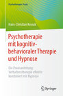 Buchcover Psychotherapie mit kognitiv-behavioraler Therapie und Hypnose
