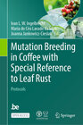 Buchcover Mutation Breeding in Coffee with Special Reference to Leaf Rust