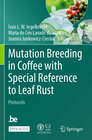 Buchcover Mutation Breeding in Coffee with Special Reference to Leaf Rust