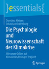 Die Psychologie und Neurowissenschaft der Klimakrise width=