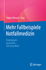 Buchcover Mehr Fallbeispiele Notfallmedizin