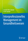 Buchcover Interprofessionelles Management im Gesundheitswesen
