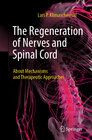 Buchcover The Regeneration of Nerves and Spinal Cord