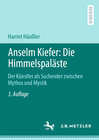 Buchcover Anselm Kiefer: Die Himmelspaläste