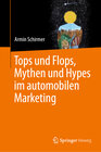 Buchcover Tops und Flops, Mythen und Hypes im automobilen Marketing