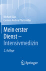Buchcover Mein erster Dienst - Intensivmedizin