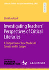 Buchcover Investigating Teachers’ Perspectives of Critical Literacies
