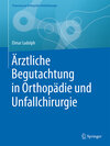 Buchcover Ärztliche Begutachtung in Orthopädie und Unfallchirurgie