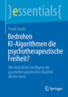 Buchcover Bedrohen KI-Algorithmen die psychotherapeutische Freiheit?