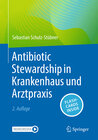 Buchcover Antibiotic Stewardship in Krankenhaus und Arztpraxis