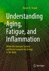 Buchcover Understanding Aging, Fatigue, and Inflammation
