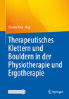 Buchcover Therapeutisches Klettern und Bouldern in der Physiotherapie und Ergotherapie