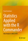 Buchcover Statistics Applied with the R Commander