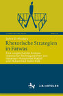 Buchcover Rhetorische Strategien in Fatwas