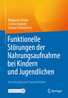 Buchcover Funktionelle Störungen der Nahrungsaufnahme bei Kindern und Jugendlichen