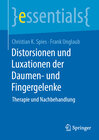 Buchcover Distorsionen und Luxationen der kleinen Gelenke an Finger und Daumen