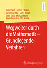 Buchcover Wegweiser durch die Mathematik – Grundlegende Verfahren