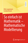 Buchcover So einfach ist Mathematik – Mathematische Modellierung