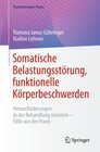 Buchcover Somatische Belastungsstörung, funktionelle Körperbeschwerden