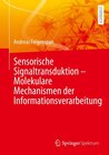 Buchcover Sensorische Signaltransduktion – Molekulare Mechanismen der Informationsverarbeitung