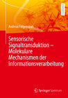 Buchcover Sensorische Signaltransduktion – Molekulare Mechanismen der Informationsverarbeitung