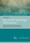 Buchcover Das Archiv lebendiger Dokumente