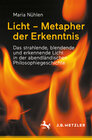Buchcover Licht – Metapher der Erkenntnis