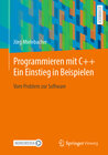 Buchcover Programmieren mit C++: Ein Einstieg in Beispielen