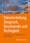 Buchcover Patenterteilung, Einspruch, Beschwerde und Nichtigkeit.