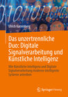 Buchcover Das unzertrennliche Duo: Digitale Signalverarbeitung und Künstliche Intelligenz