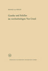 Buchcover Goethe und Schiller im wechselseitigen Vor-Urteil