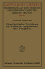 Buchcover Physikalische Probleme im Aufbereitungswesen des Bergbaus