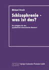 Buchcover Schizophrenie — was ist das?