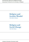 Buchcover Religion und Sozialer Wandel Und andere Arbeiten / Religion and Social Change And other Essays