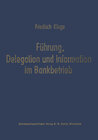 Buchcover Führung, Delegation und Information im Bankbetrieb