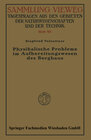 Buchcover Physikalische Probleme im Aufbereitungswesen des Bergbaus