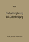 Buchcover Produktionsplanung bei Sortenfertigung