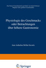 Buchcover Physiologie des Geschmacks oder Betrachtungen über höhere Gastronomie