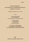 Buchcover Das Frischen von Thomas-Roheisen mit Sauerstoff-Wasserdampf-Gemischen und die Eigenschaften der damit erblasenen Stähle