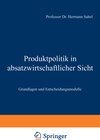 Buchcover Produktpolitik in absatzwirtschaftlicher Sicht