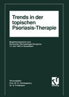 Buchcover Trends in der topischen Psoriasis-Therapie