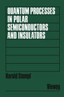 Buchcover Quantum Processes in Polar Semiconductors and Insulators