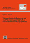 Buchcover Wissensbasierte Bedrohungs- und Risikoanalyse Workflow-basierter Anwendungssysteme