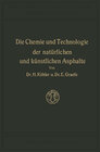 Buchcover Die Chemie und Technologie der Natürlichen und Künstlichen Asphalte
