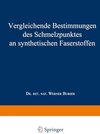 Buchcover Vergleichende Bestimmungen des Schmelzpunktes an synthetischen Faserstoffen