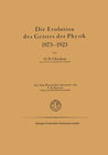 Buchcover Die Evolution des Geistes der Physik 1873–1923
